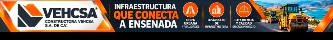 Constructora VEHCSA — infraestructura que conecta a Ensenada